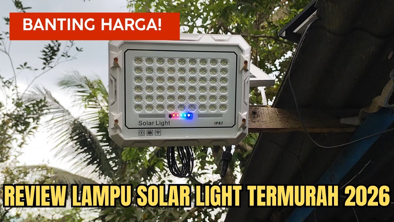 Banting Harga! Review Lampu Solar Light Termurah 2026, Kualitas Bukan Kaleng-Kaleng