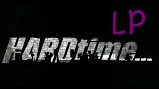 Famous Let's 100% Hard Time (The Whole Thing) Wealth