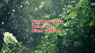 Karaoke Yêu Lại Từ Đầu - Hiền Hồ | Beat Chuẩn I Piano Version - Tone Nữ