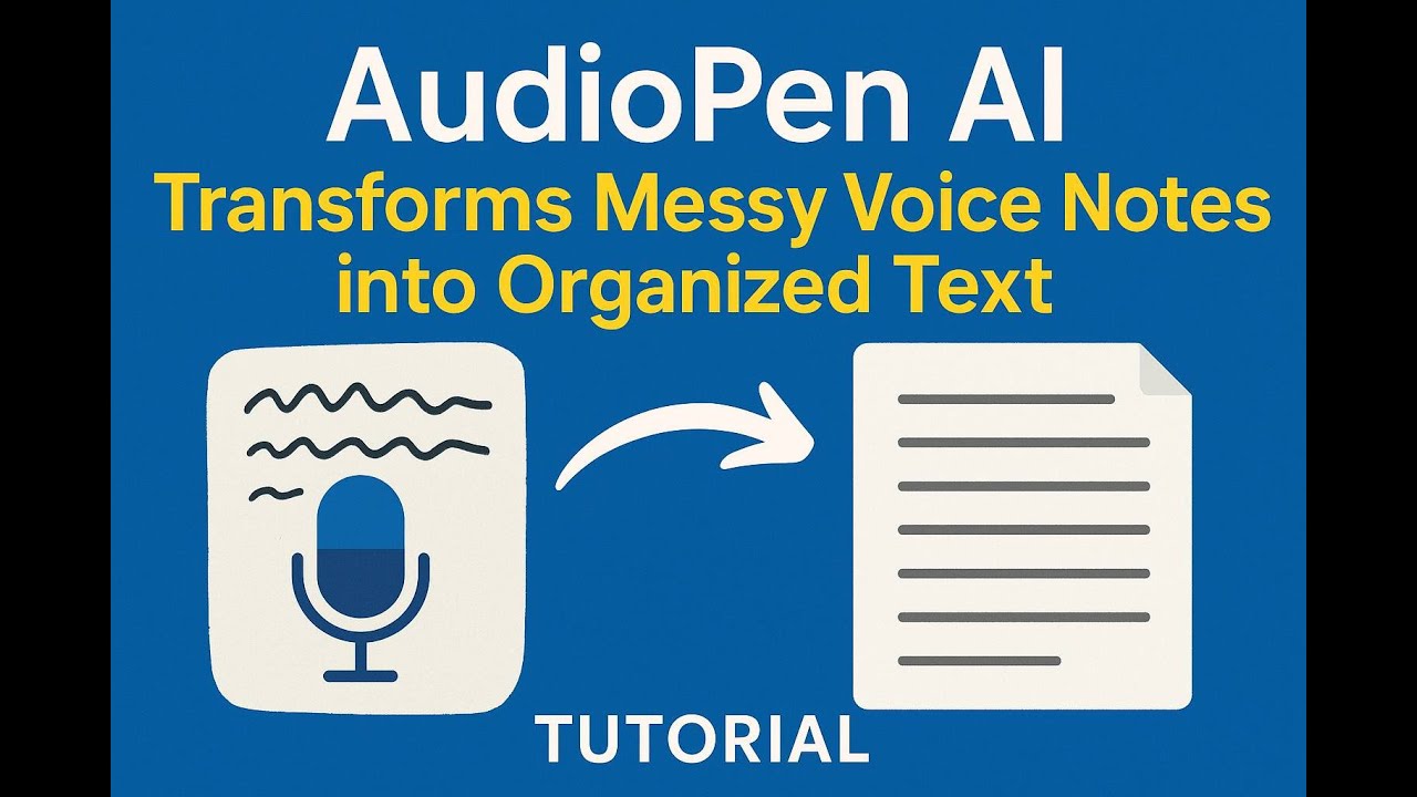 AudioPen AI Transforms Messy Voice Notes into Organized Text (Tutorial)