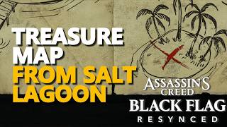 Treasure Map from Salt Lagoon Assassins Creed Black Flag Resynced @ZaFrostPet