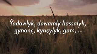 Ýadowlyk, Halyk, Kynçylyk ...