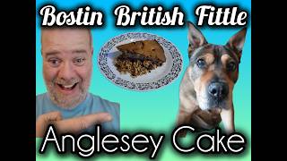 Anglesey Cake. Tasting History. Traditional Bostin British Fittle Baking