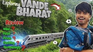 🚄 Vande Bharat First Ride | Bhopal to Rewa | Train Food Vlog 🍱