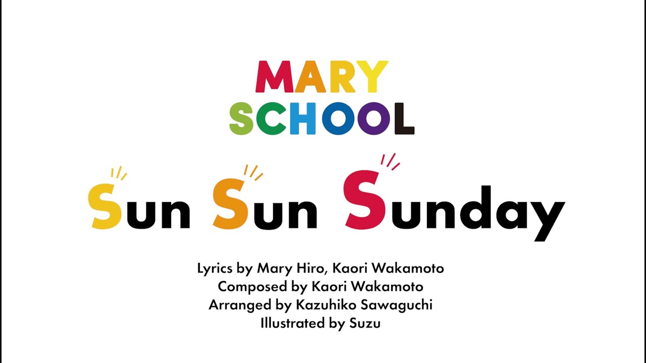 Sun Sun Sunday 英語で歌う一週間の歌 メアリースクール オリジナル Youtube Sun Sun Sunday 英語で歌う一週間の歌 メアリースクール オリジナル Youtube