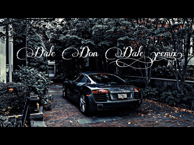 Dale Don Dale (remix)