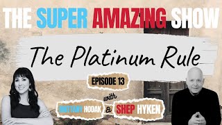 The Platinum Rule: Create Relevant and Personalized Customer Experiences.