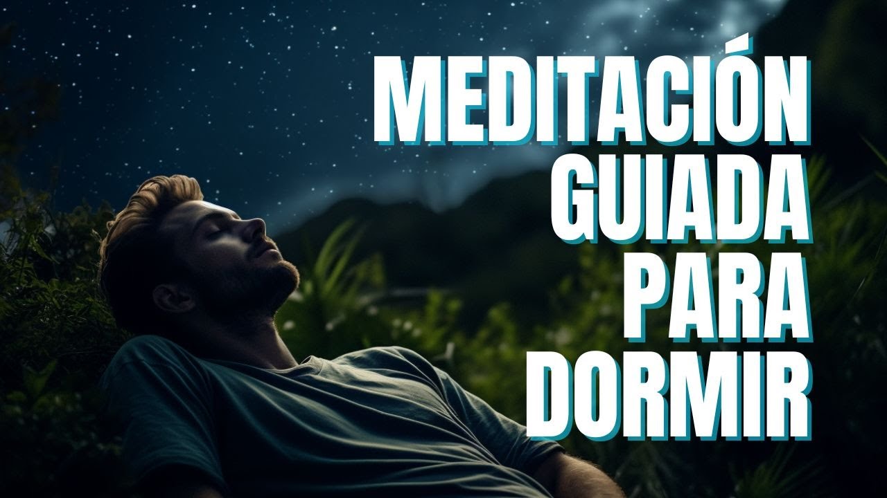 🌙💤 CÓMO DORMIR PROFUNDAMENTE | Meditación Guiada 10 minutos 🧘‍♀️ - YouTube