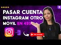 Cómo PASAR mi Cuenta de INSTAGRAM a otro Celular en 49S
