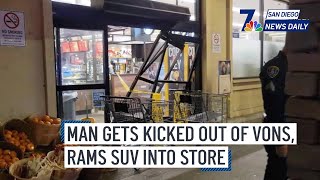 Man Gets Kicked Out of Vons, Rams SUV Into Store | San Diego News Daily