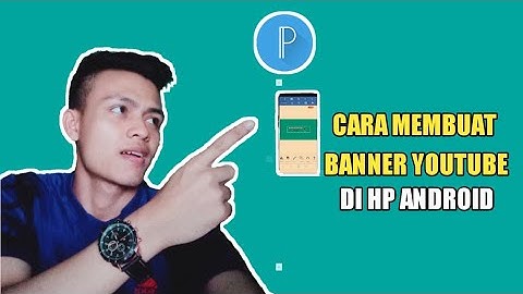 Tutorial cara membuat header banner YouTube di android Sangat mudah 2020