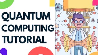 Quantum Computing Tutorial A Beginners Guide To Quantum Computing Quantum Computing Course