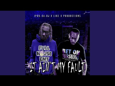 Assista a It Ain't My Fault no YouTube Assista a It Ain't My Fault no YouTube