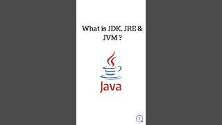 What is jdk, jre and jvm in java? #shorts #ytshorts #java