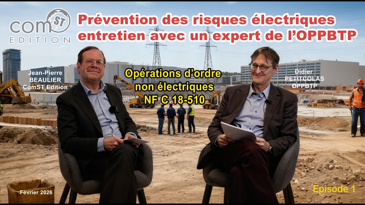 Entretien avec l'OPPBTP - Épisode 1 - Prévention des Risques : Opérations d’Ordre Non Électrique