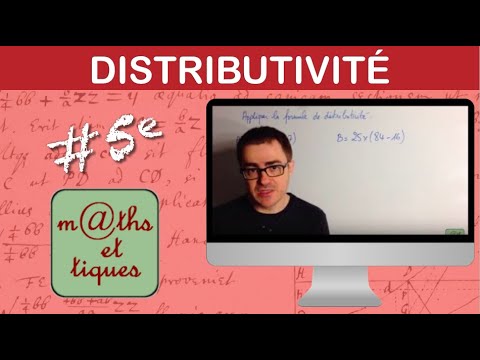 Appliquer la formule de distributivité - Cinquième