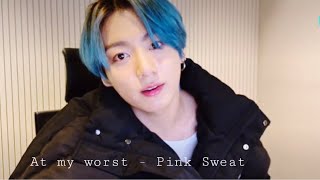 Jungkook sings 'At my worst' by Pink Sweat Resimi