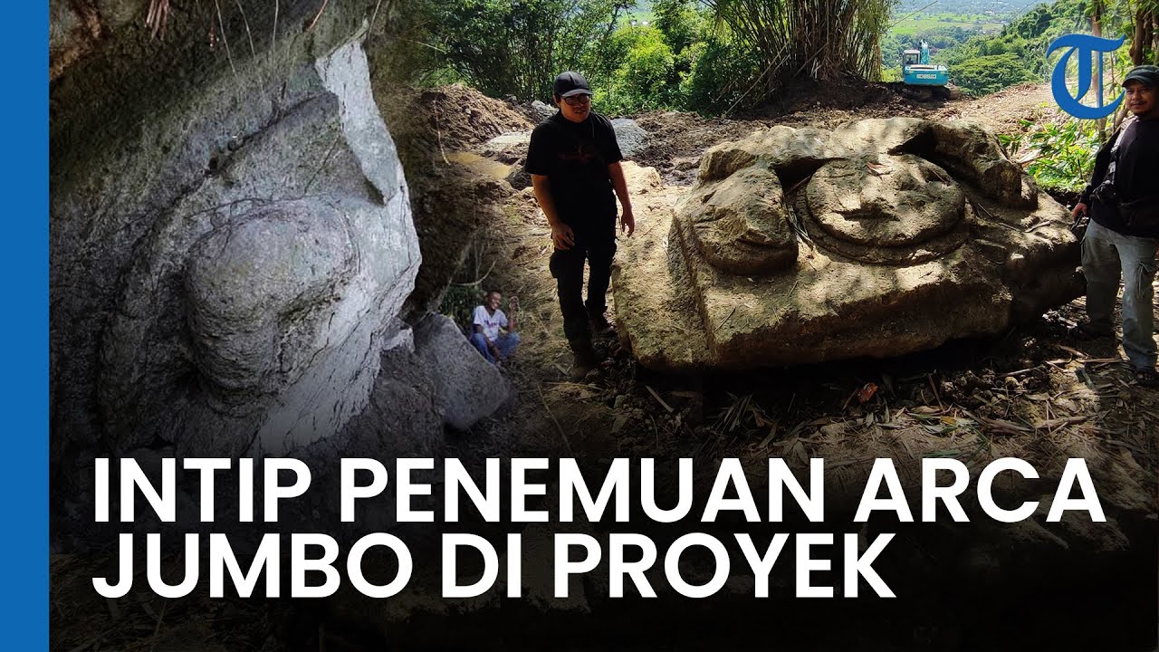 Mengulik Arca Jumbo yang Nongol di Proyek Jalan Tembus Prambanan-Gunungkidul, Ditemukan Tak Sengaja