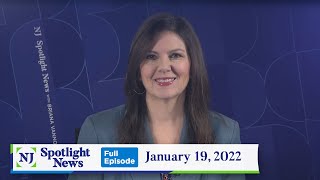 NJ Spotlight News: January 19, 2022