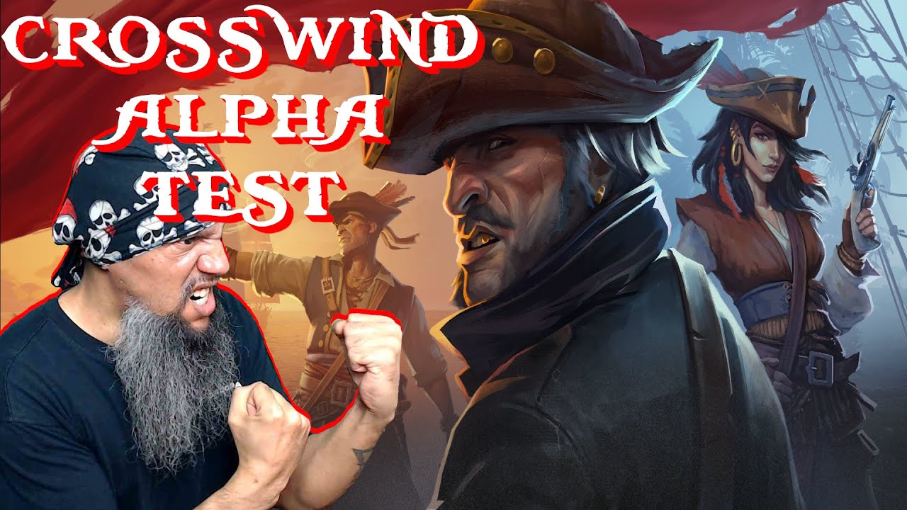 WILL THIS BE THE BEST PIRATE GAME | CROSSWIND ALPHA TEST (2)