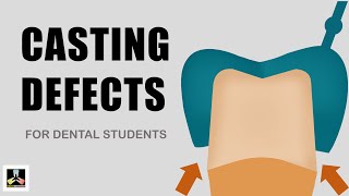 Dental Casting defects