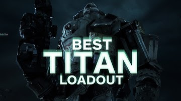 Titanfall: Best Titan Class Setup/Loadout (Titanfall Live C