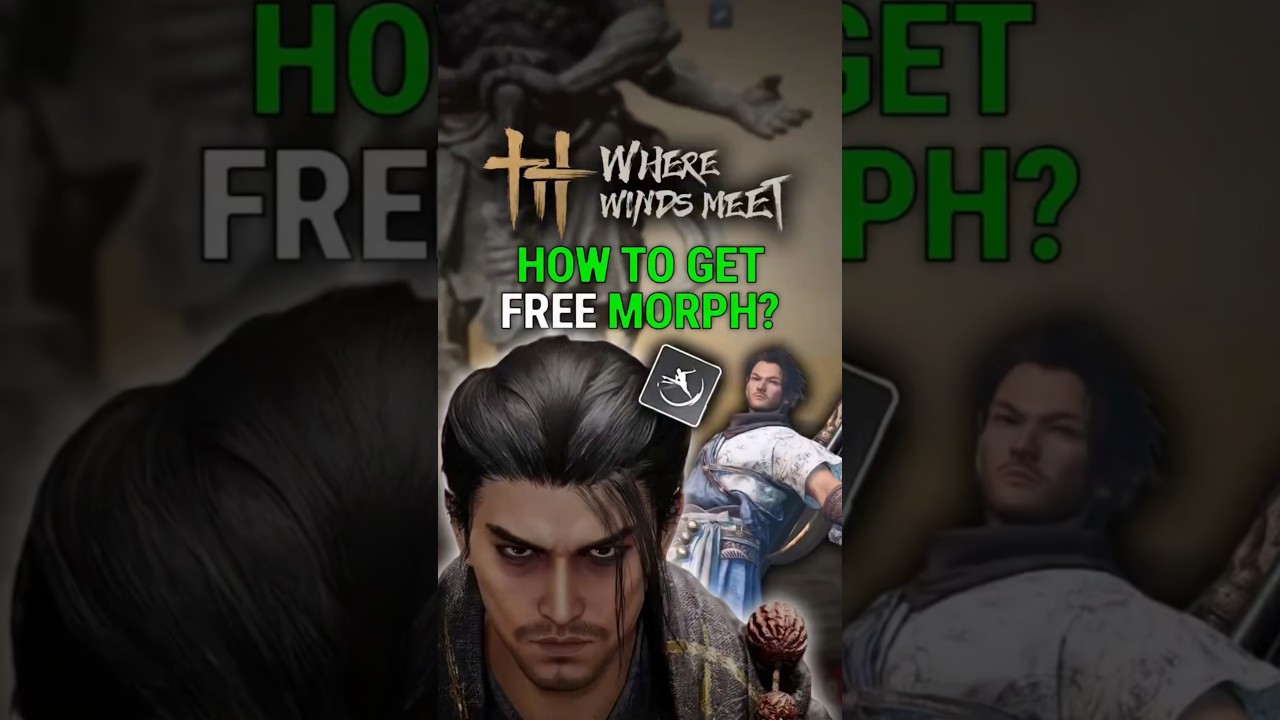 How to Unlock MORPH Mystic Skill in Where Winds Meet (Fast Guide) 