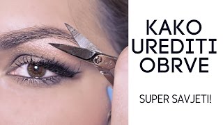 OBRVE! - KAKO IH OBLIKOVATI💄by:MashintheBeauty👸🏻 OBRVE! - KAKO IH OBLIKOVATI💄by:MashintheBeauty👸🏻