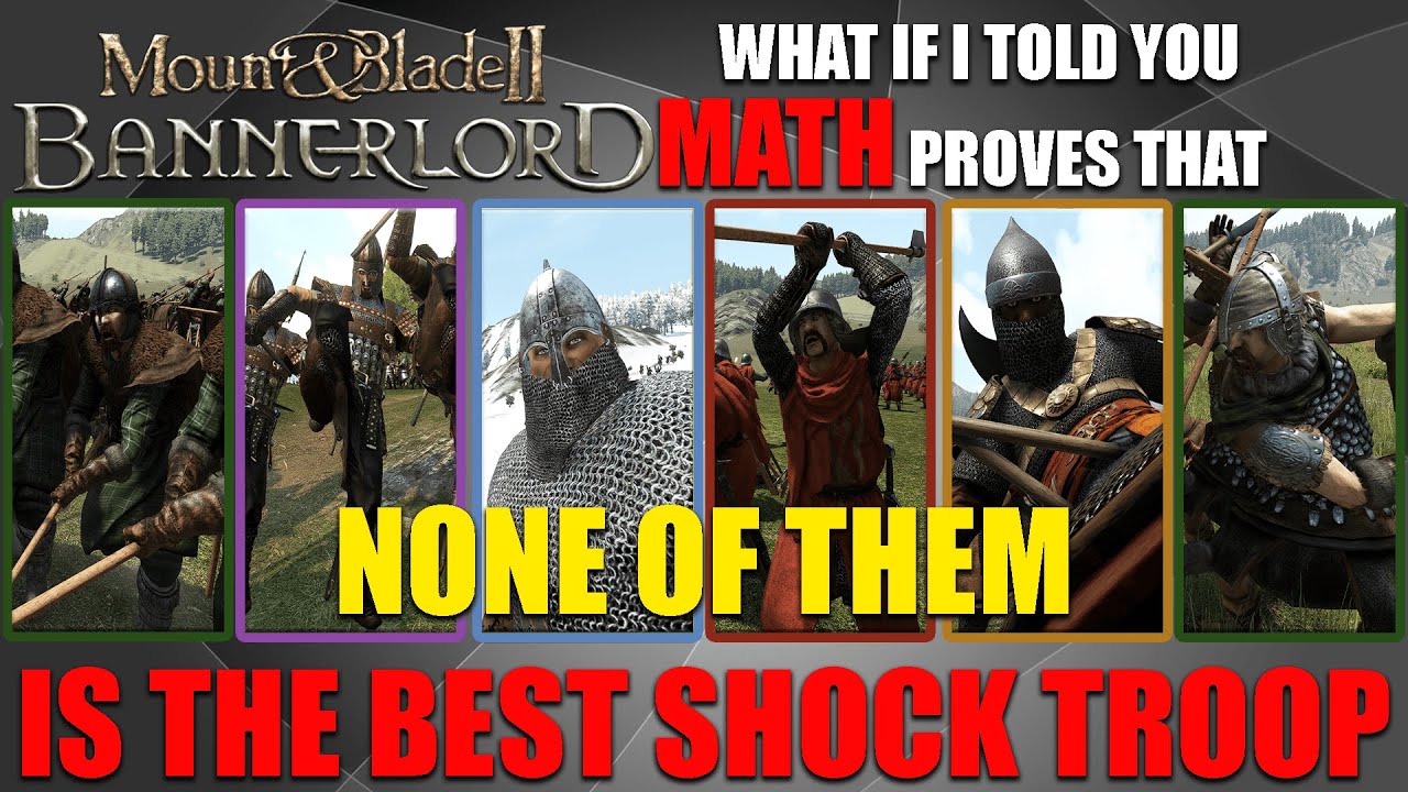 The BEST Shock Troops In Bannerlord YouTube