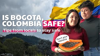 IS BOGOTA COLOMBIA SAFE? TIPS from LOCALS for TRAVELERS