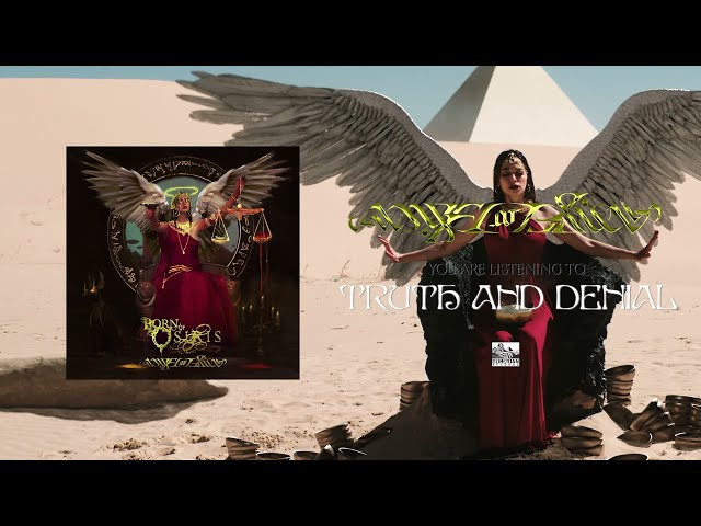 Born Of Osiris - Truth and Denial