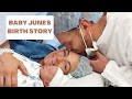 LINDSAY&#39;S BIRTH STORY*BABY JUNE