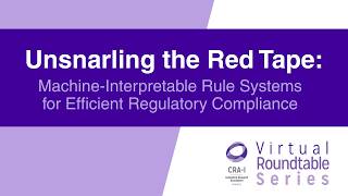 CRA-I Virtual Roundtable Series - Unsnarling the Red Tape