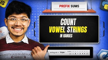 2559. Count Vowel Strings in Ranges | Prefix Sums | Arrays