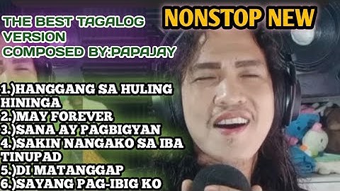 the best Tagalog version na Gawang papajay nonstop