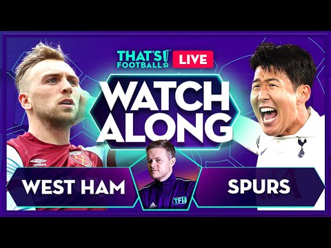 WEST HAM vs TOTTENHAM LIVE with Mark Goldbridge