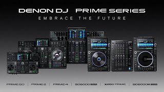 Denon DJ PRIME Series - Meet The Family
