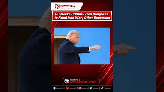 US Seeks $80bn From Congress to Fund Iran War, #Iran#news #newstelly #Justin #foryourpage