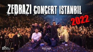 کنسرت زدبازی در استانبول 2022 | ZEDBAZI Istanbul Concert 2022