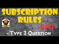 SUBSCRIPTION RULES - NPO - TYPE 3 QUESTION - VIDEO 👉 4