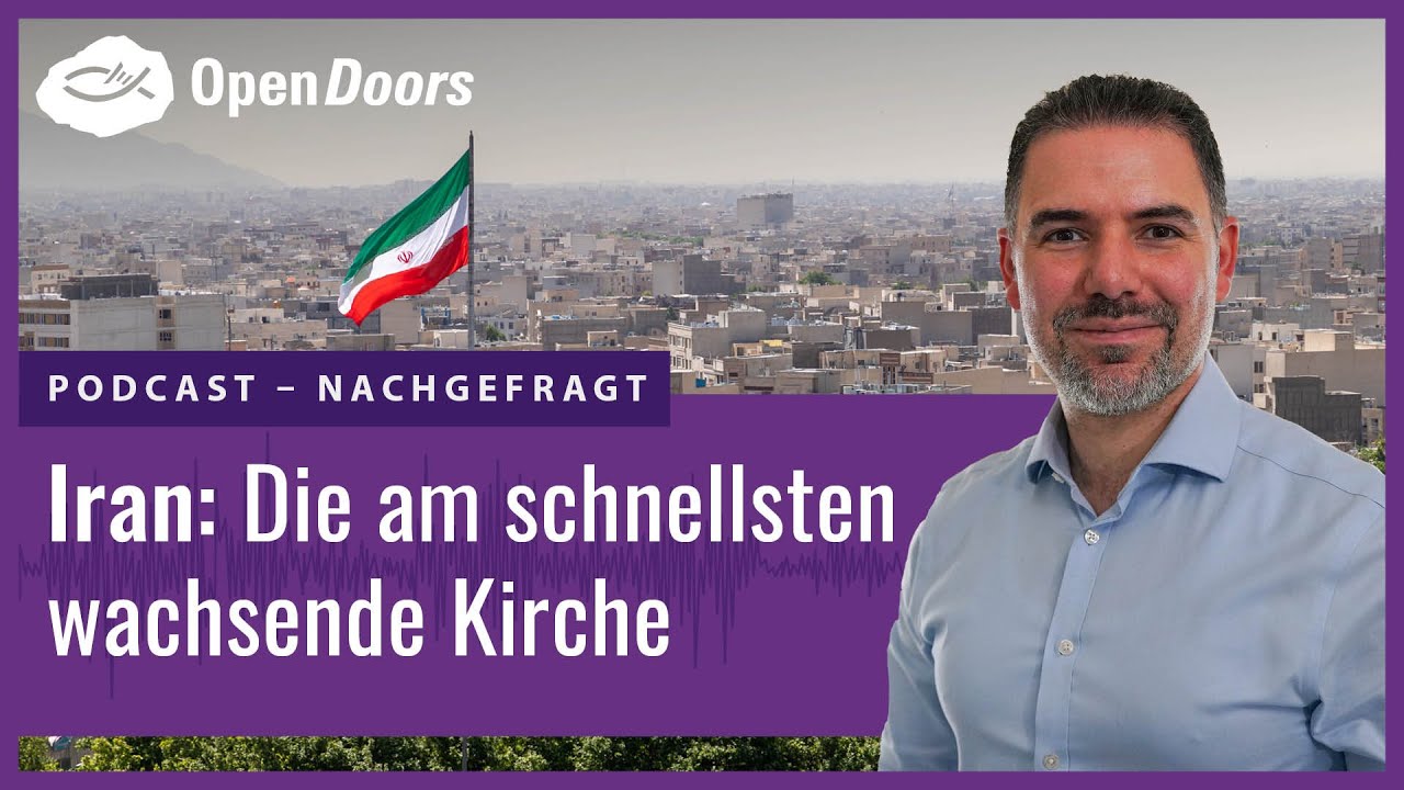 Iran: Die am schnellsten wachsende Kirche
