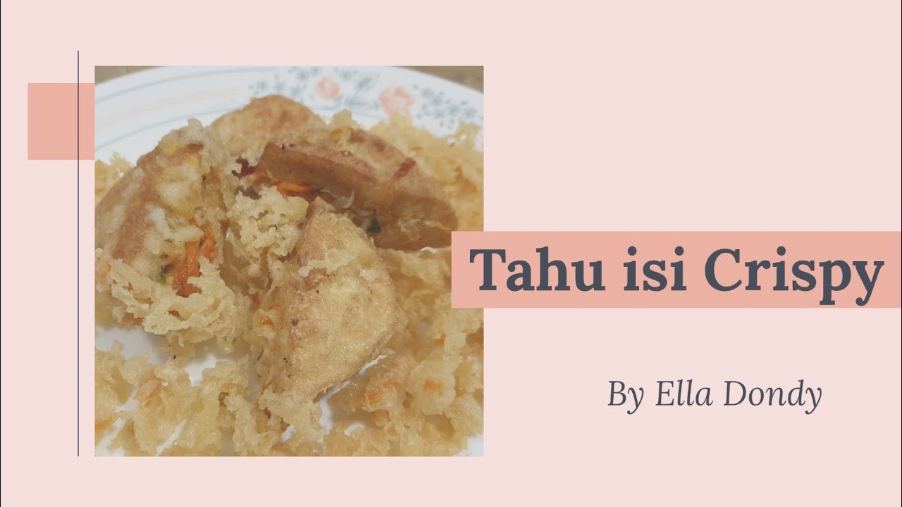 Resep Tahu isi goreng Crispy tahan lama dan Simple YouTube