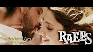 Mere Rashke Qamar Official | RAEES VIDEO SONG | Shah Rukh Khan | Mahira Khan
