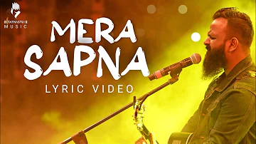 Mera Sapna Lyric Video - Roney. S. Maben ll Tathastu Music