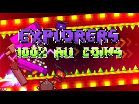 Explorers [100% All Coins] by @MATHIcreatorGD and @SwitchStepGD  - Geometry Dash 2.2