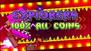 Explorers [100% All Coins] by @MATHIcreatorGD and @SwitchStepGD  - Geometry Dash 2.2