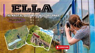 Ella, Sri Lanka: The Ultimate Travel Guide 2025