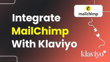 How to Integrate Mailchimp with Klaviyo (Step by Step)