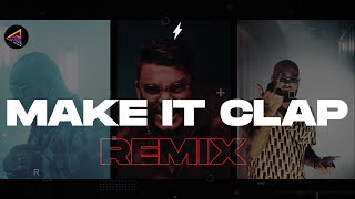 Make It Clap(Lilron ft.  Sheezay, Arvind Raj) Remix - Djey Allen