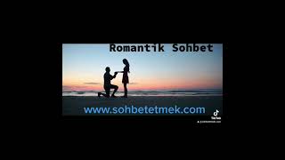 Romantik Sohbet Chat Wwwsohbetetmekcom